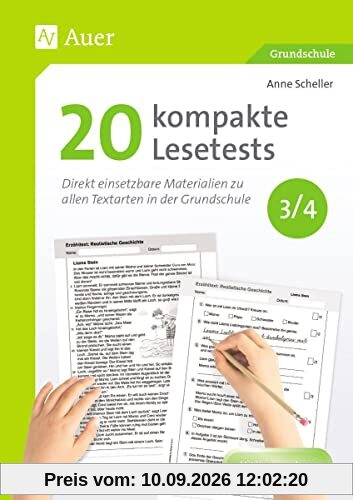 20 kompakte Lesetests für Klasse 3/4: Direkt einsetzbare Materialien zu allen Textarten in der Grundschule