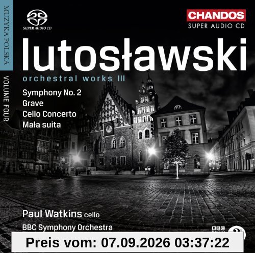 Witold Lutoslawski: Orchesterwerke Vol.3
