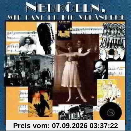 Neukölln, wie hast du dir verändert
