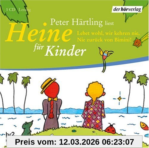 Heinrich Heine Heine Für Kinder. 1 Cd