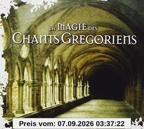 La Magie des Chants Gregoriens