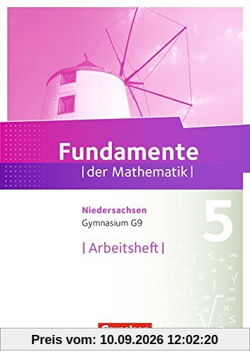 Fundamente der Mathematik - Gymnasium Niedersachsen: 5. Schuljahr - Arbeitsheft mit eingelegten Lösungen