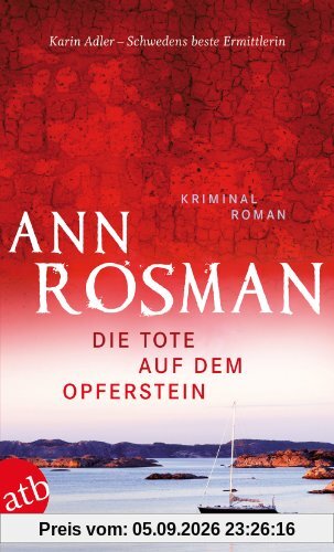 Die Tote auf dem Opferstein: Kriminalroman