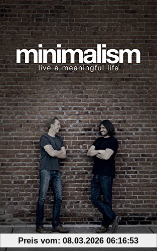 Millburn, Joshua Fields Minimalism, Live A Meaningful Life