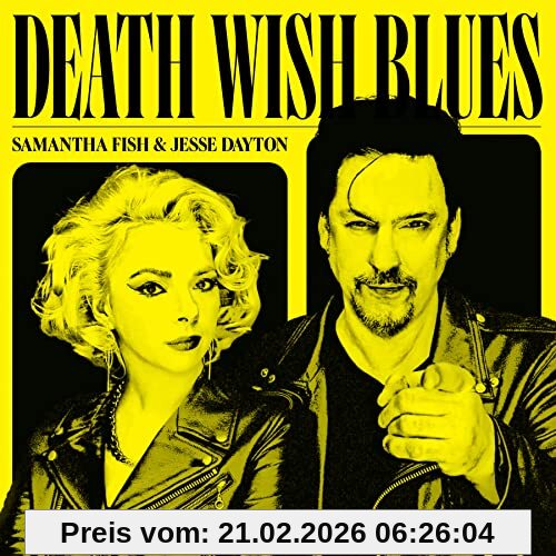 Fish, Samantha, Jesse Dayton Death Wish Blues