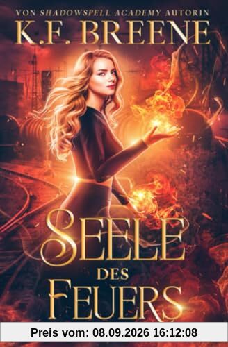 Seele des Feuers (Magische Gemeinschaft, Band 2)