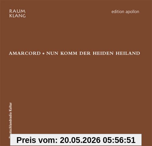 amarcord Nun Komm Der Heiden Heiland