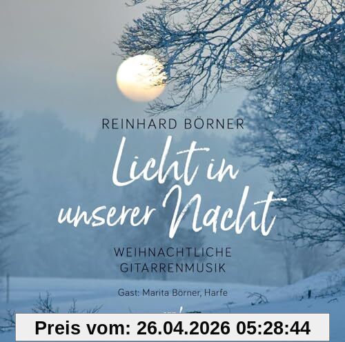 Licht in unserer Nacht - weihnachtliche Gitarrenmusik