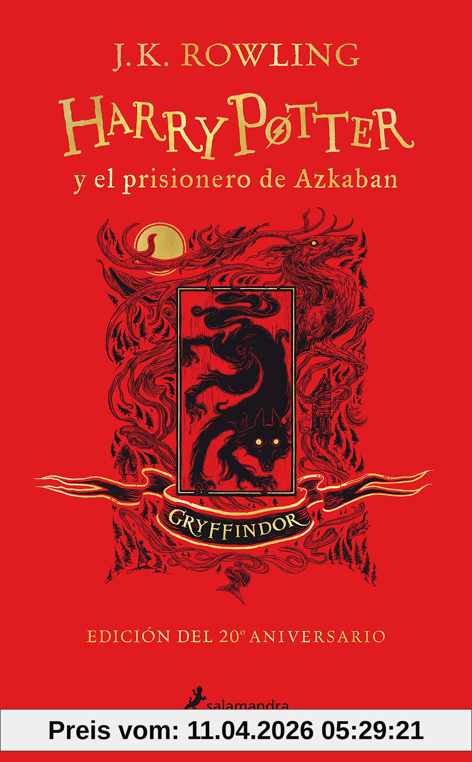 Harry Potter y el prisionero de Azkaban - Gryffindor (Harry Potter [ediciones de las casas de Hogwarts] 3): Edición Gryffindor/ Gryffindor Edition