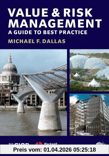 Value And Risk Management: A Guide to Best Practice
