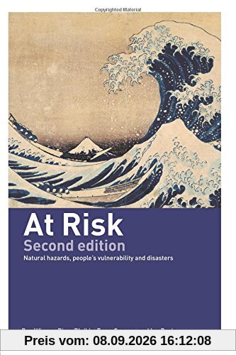 At Risk: Natural Hazards, People's Vulnerability and Disasters
