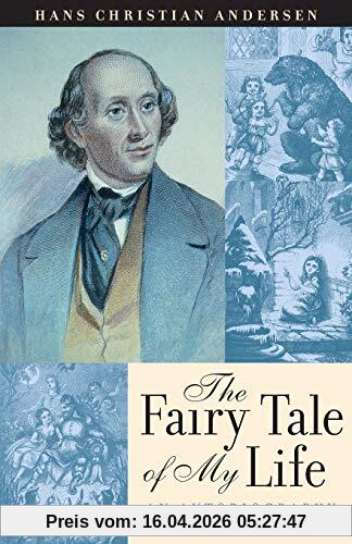 The Fairy Tale of My Life: An Autobiography