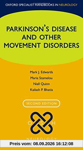 Parkinson's Disease and other Movement Disorders (Oxford Specialist Handbooks)