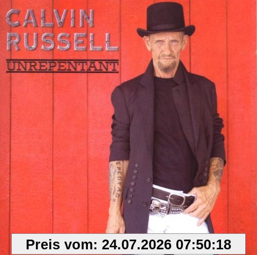 Calvin Russell Unrepentant