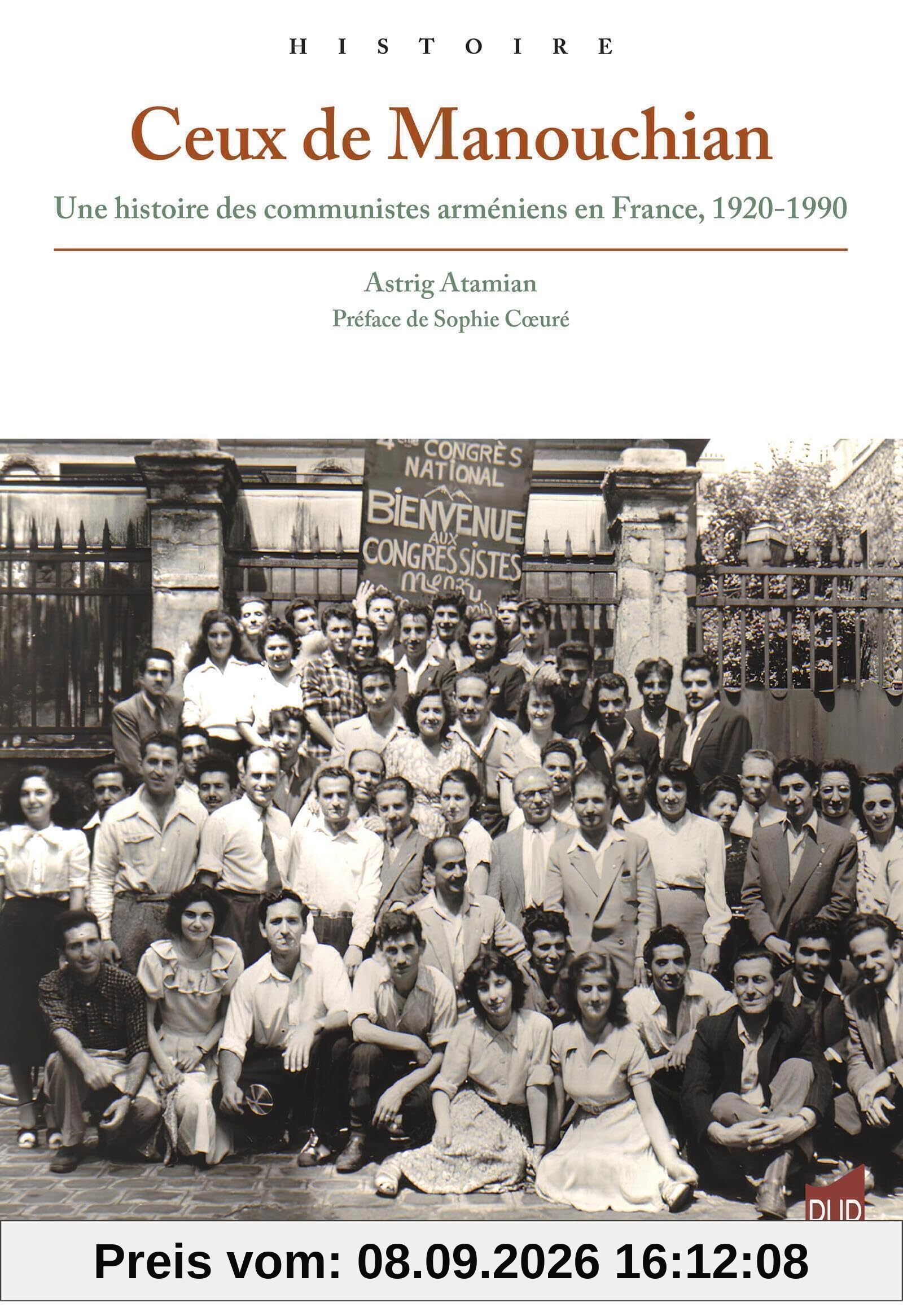 Ceux de Manouchian : une histoire des communistes arméniens en France, 1920-1990