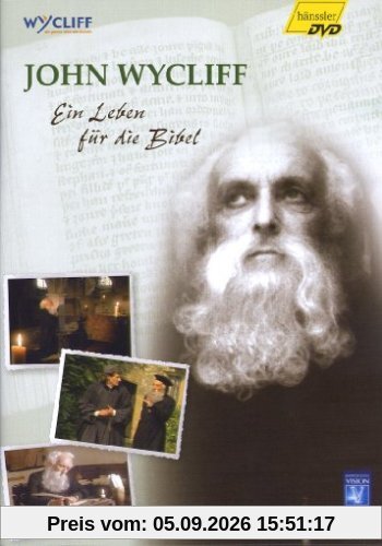 John Wycliff - Ein Leben für die Bibel