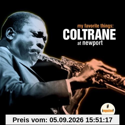 My Favourite Things: Coltrane at Newport