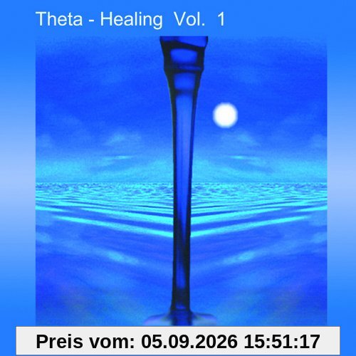 Theta Healing Vol. 1