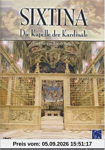 Sixtina - Die Kapelle der Kardinäle