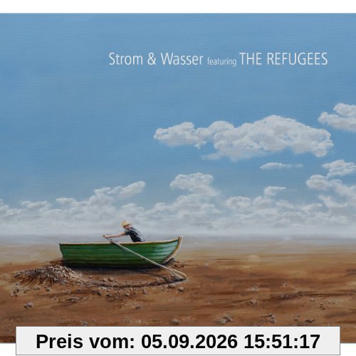 Strom & Wasser Featuring the Refugees