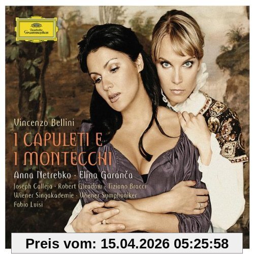 Bellini: I Capuleti E I Montecchi