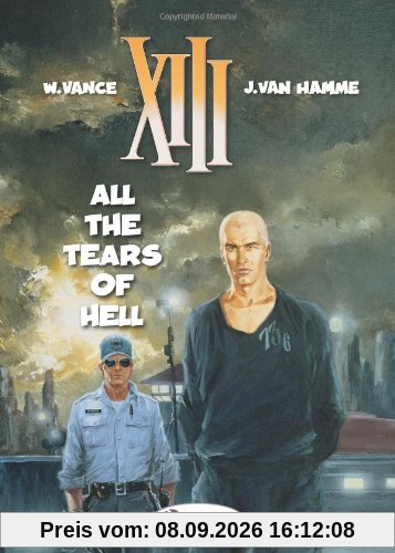 All the Tears of Hell (XIII (Cinebook))