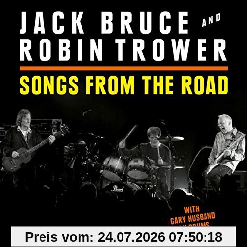 Bruce, Jack & Trower, Robin Songs From The Road