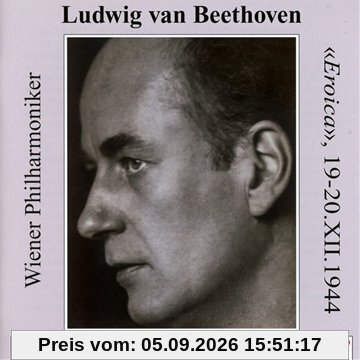 Beethoven: Sinfonie Nr. 3, Eroica op. 55 (19./20.12.1944)
