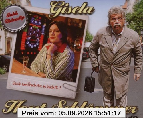 Gisela (Isch Möschte Nischt..)