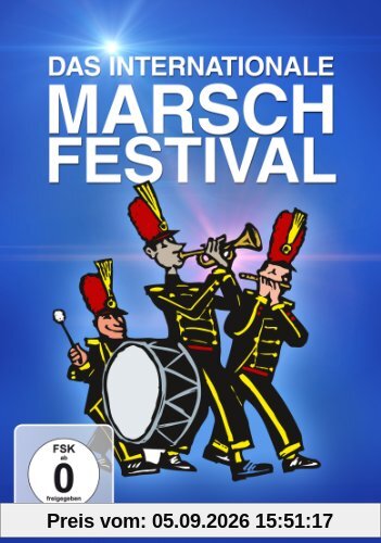 Das Internationale Marsch-Festival