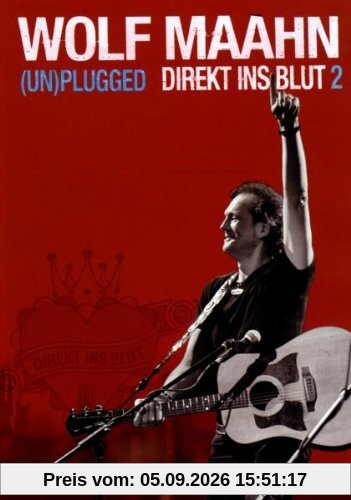 Wolf Maahn - Direkt ins Blut 2: (Un)plugged