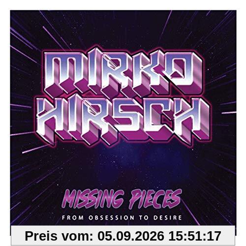 Missing Pieces: from Obsession to Desire