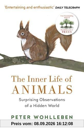 The Inner Life of Animals: Surprising Observations of a Hidden World