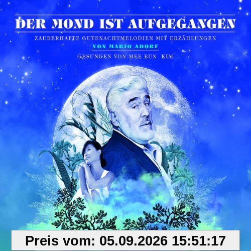 Der Mond Ist Aufgegangen