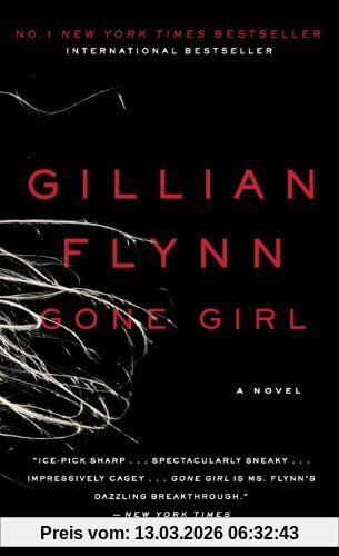 Gillian Flynn Gone Girl, A Novel