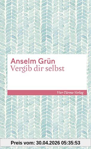 Vergib dir selbst. Edition Münsterschwarzach (Sonderedition Kleinschriften)