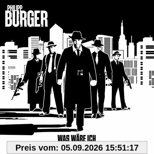 Was Wäre Ich Ohne Gangster? (Digipak)
