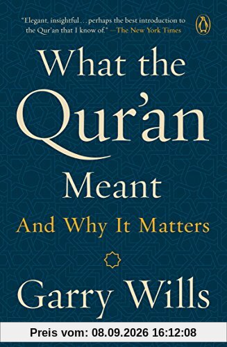 What the Qur'an Meant: And Why It Matters