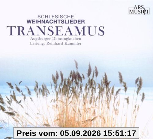 Transeamus - Schlesische Weihnachtslieder
