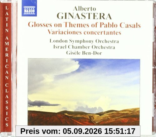 GINASTERA: Glossen über Themen von Pablo Casals
