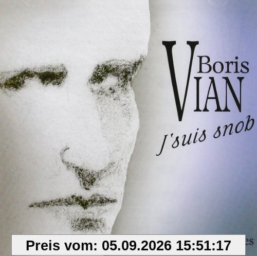 Boris Vian - J'Suis Snob