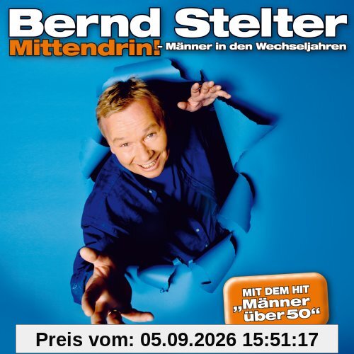 Mittendrin-Männer in Den Wechseljahren