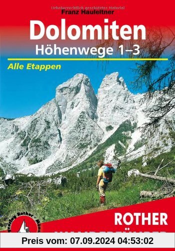 Dolomiten-Höhenwege 1 - 3. Die großen Dolomiten-Weitwanderwege 1-3: Alle Etappen