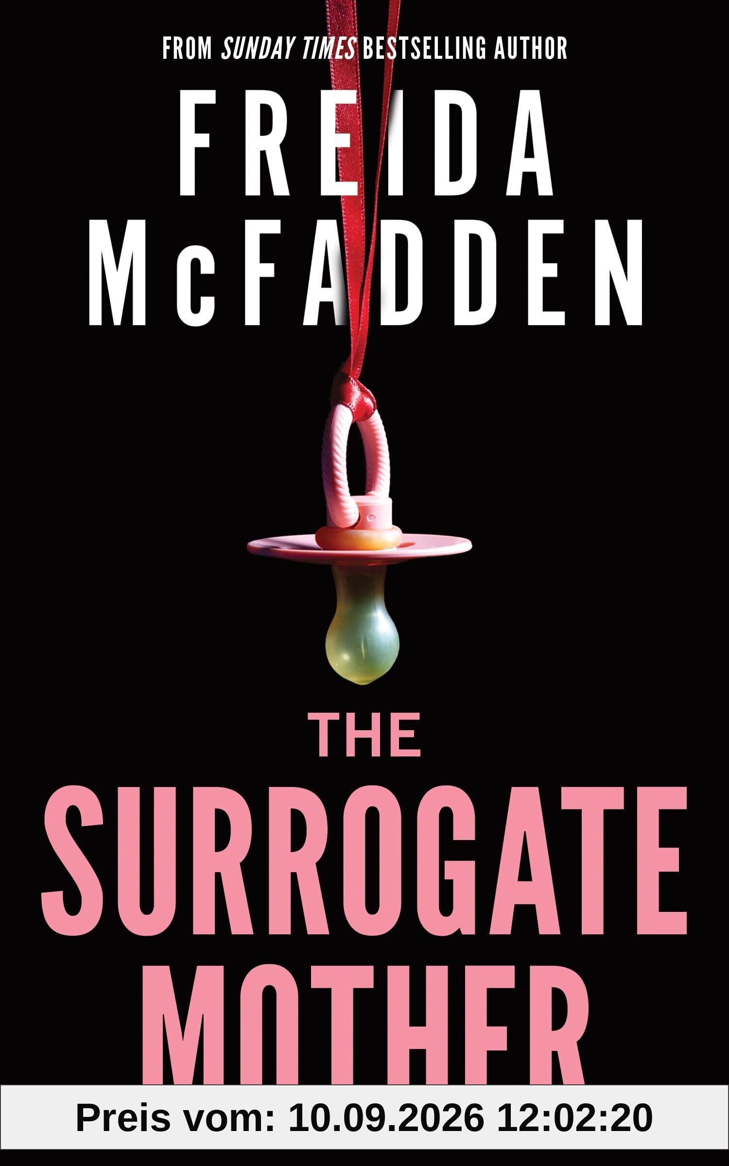 The Surrogate Mother: The UK No. 1 Bestseller! A Suspenseful Psychological Thriller from the Author of The Housemaid Books