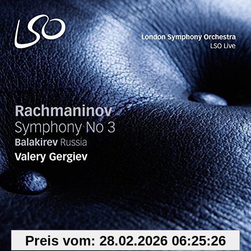 London Symphony Orchestra Lso Rachmaninoff/Balakirew, Sinfonie 3 / Russia