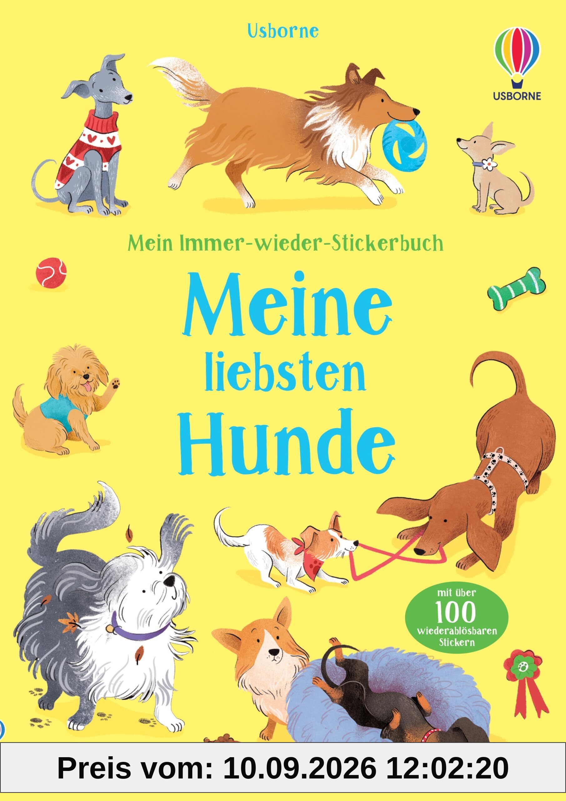 Mein Immer-wieder-Stickerbuch: Meine liebsten Hunde: mit über 100 wiederablösbaren Stickern in die Welt der Hunde eintauchen – Stickerheft ab 3 Jahren