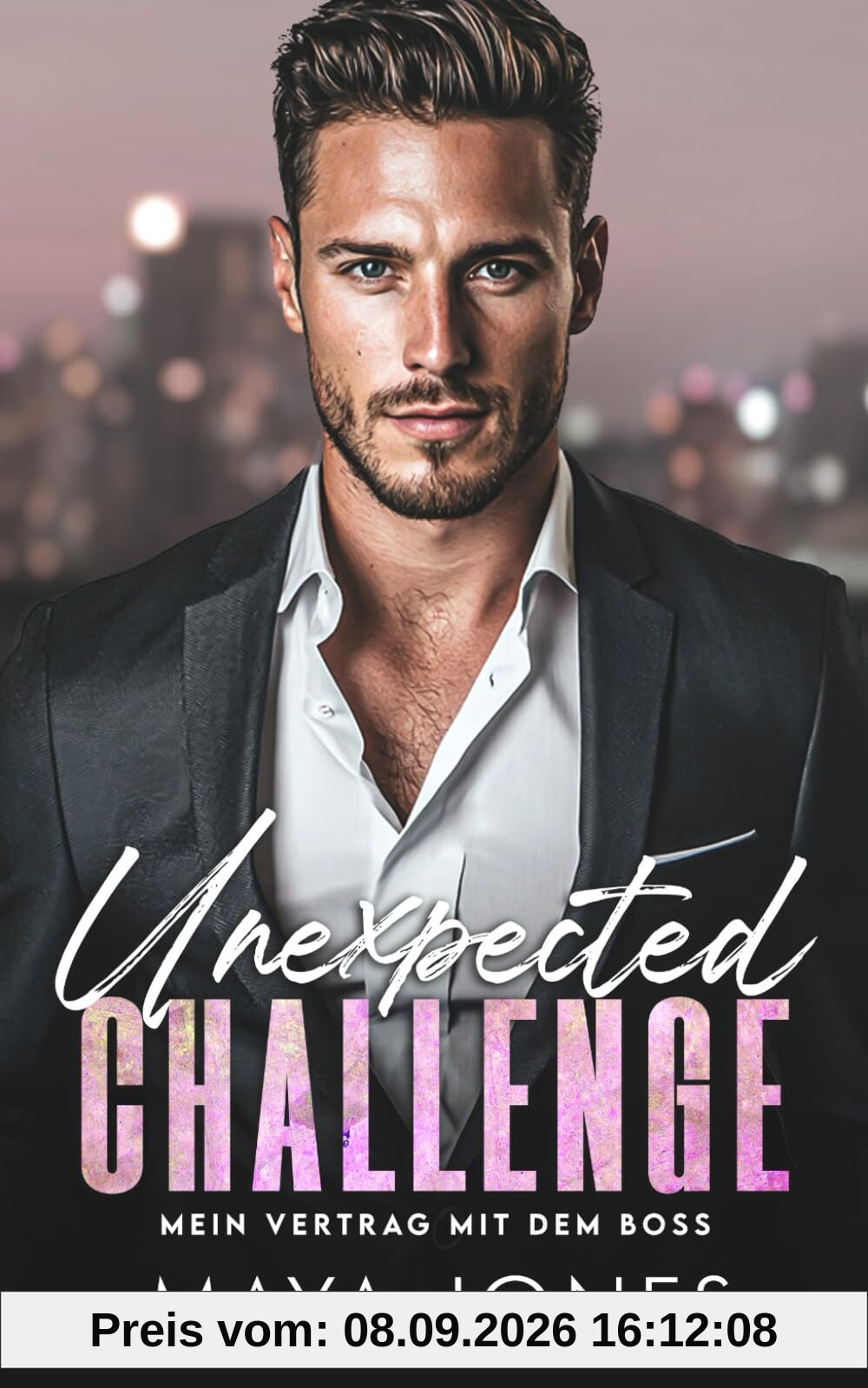 Unexpected Challenge: Mein Vertrag mit dem Boss (Boss Romance, Band 6)