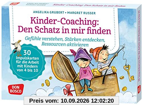 Kinder-Coaching: Den Schatz in mir finden: Für Kita, Schule & Therapie (Körperarbeit und innere Balance. 30 Ideen auf Bildkarten)