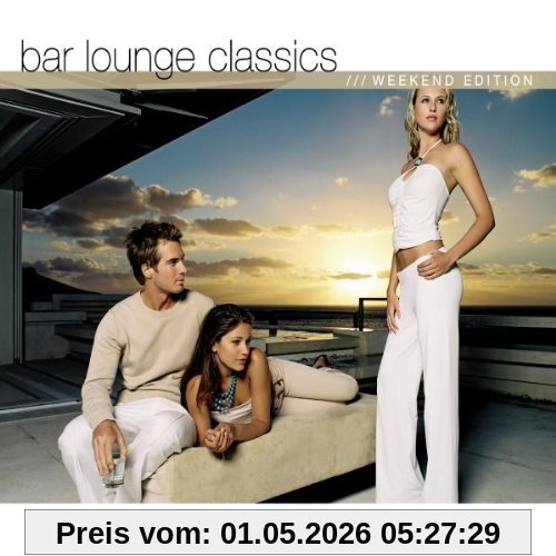 Bar Lounge Classics - Weekend Edition