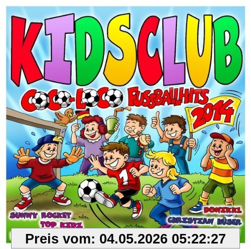 Kids Club/Coco Loco Fußballhits 2014